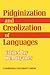 Pidginization and Creolization of Languages: Proceedings of a Conference Held at the University of the West Indies Mona, Jamaica, April 1968: ... the University of the West Indies, April 1968