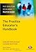 The Practice Educator's Handbook: Post-Qualifying Social Work Practice