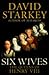 Six Wives : " The Queens Of Henry VIII " :