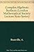 Complex Algebraic Surfaces (London Mathematical Society Lecture Note Series)