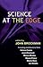 Science at the Edge