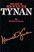 The Life of Kenneth Tynan