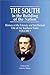 The South in the Building of the Nation History of the Literary and Intellectual Life  of the Southern States Volume 7