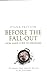 Before The Fall-Out: From Marie Curie To Hiroshima