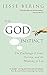 The God Instinct: The Psychology of Souls, Destiny and the Meaning of Life