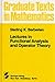 Lectures in Functional Analysis and Operator Theory (Graduate Texts in Mathematics)