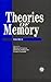 Cognitive Models of Memory (Studies in Cognition)