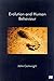 Evolution and Human Behaviour: Darwinian Perspectives on Human Nature