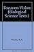 Focus on Vision (Biological Science Texts)