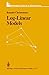 Log-Linear Models (Lecture Notes in Statistics)