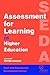 Assessment for Learning in Higher Education