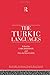 The Turkic Languages (Routledge Language Family Series)