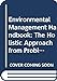 Environmental Management Handbook : The Holistic Approach - From Problems to Strategies