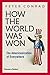 How the World Was Won: The Americanization of Everywhere
