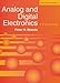 Analog Digital Electronics Revised Edn: A First Course