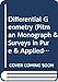 Differential Geometry (Pitman Monograph & Surveys in Pure & Applied Mathematics)