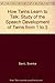 How Twins Learn to Talk: Study of the Speech Development of Twins from 1 to 3