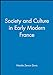 Society and Culture in Early Modern France