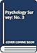 Psychology Survey: No. 3
