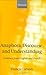Anaphora, Discourse, and Understanding: Evidence from English and French