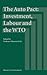 Auto Pact, The: Investment, Labour and the WTO
