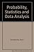 Probability, Statistics and Data Analysis