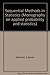 Sequential Methods in Statistics (Monographs on applied probability and statistics)