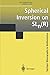 Spherical Inversion on SLn(R) (Springer Monographs in Mathematics)