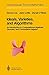 Ideals, Varieties, and Algorithms: An Introduction to Computational Algebraic Geometry and Commutative Algebra (Undergraduate Texts in Mathematics)
