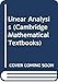 Linear Analysis (Cambridge Mathematical Textbooks)
