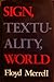 Sign, Textuality, World