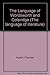 The Language of Wordsworth and Coleridge (The language of literature)