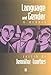 Language and Gender: A Reader