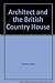 Architect and the British Country House