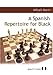 A Spanish Repertoire for Black