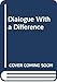 Dialogue with a Difference: Manor House Group Experience