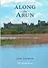 Along the Arun