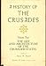 A History of the Crusades : Volume 4 the Art and Architecture of the Crusader States