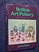 British Art Pottery, 1870-1940