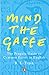 Mind The Gaffe: The Penguin Guide To Common Errors In English