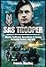 SAS Trooper: Charlie Radford's Operations in Enemy-Occupied France and Italy