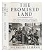The Promised Land: An Account Of Sharecropping Families In Their Journey From The: Great Black Migration and How It Changed America