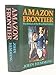 Amazon Frontier: The Defeat Of The Brazilian Indians