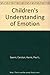 Children's Understanding of Emotion