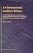 An International Antitrust Primer: A Guide to the Operation of the United States, European Union, and Other Key Competition Laws in the Global Economy