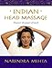 Indian Head Massage: Discover the power of touch