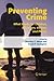 Preventing Crime: What Works for Children, Offenders, Victims and Places