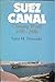 Suez Canal Changing World 1956 - 2000