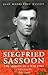 Siegfried Sassoon: Making of a War Poet v.1: A Biography