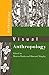Rethinking Visual Anthropology